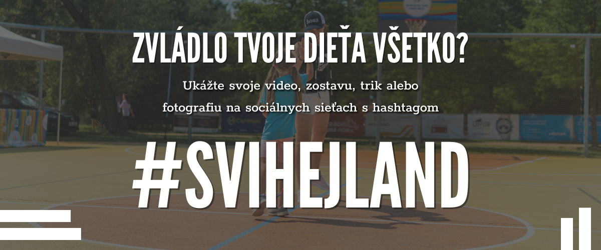 Zvládlo tvoje dieta všetko - Švihejland